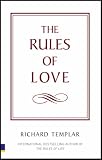 The Rules of Love: A Personal Code for Happier, More Fulfilling Relationships (The Rules Series)