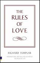 The Rules of Love: A Personal Code for Happier, More Fulfilling Relationships (The Rules Series)
