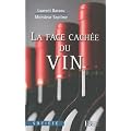 La face cach�e du vin