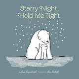 Starry Night, Hold Me Tight
