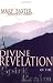 Divine Revelation Of The Spirit Realm