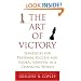 The Art of Victory: Strategies for Personal Success and Global Survival in a Changing World