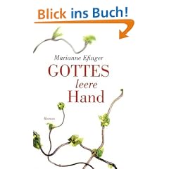 Gottes leere Hand: Roman