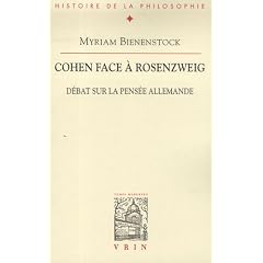 Cohen face � Rosenzweig. D�bat sur la pens�e allemande