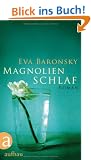 Magnolienschlaf: Roman