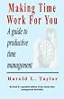 Making Time Work For You