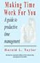 Making Time Work For You
