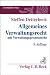 Allgemeines Verwaltungsrecht: mit Verwaltungsprozessrecht. Rechtsstand: Januar 2011