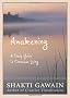 Awakening: A Daily Guide to Conscious Living