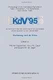 KdV '95 : proceedings of the International Symposium held in Amsterdam, The Netherlands, April 23-26, 1995, to commemorate the centennial of the publication of the equation by and named after Korteweg