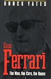Enzo Ferrari: The Man, The Cars, The Races, The Machine