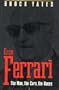 Enzo Ferrari: The Man, The Cars, The Races, The Machine