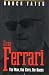 Enzo Ferrari: The Man, The Cars, The Races, The Machine