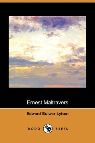 Ernest Maltravers (Dodo Press)