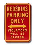 Authentic Street Signs Washington Redskins Only Parking Sign