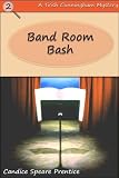 Band Room Bash (The Mayhem in Maryland Series)