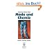 Mode und Chemie: Fasern, Farben, Stoffe