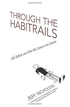 Through the Habitrails: Life Before and After My Career in the Cubicles (Dover Graphic Novels) Through the Habitrails: Life Before and After My Career in the Cubicles (Dover Graphic Novels)
