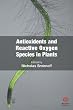 Antioxidants and Reactive Oxygen Species in Plants (Biological Sciences Series)
