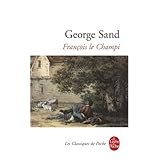 Francois Le Champi (Ldp Classiques) (French Edition)