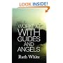 Working with Guides and Angels