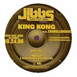 JIBBS FEAT. CHAMILLIONAIRE / KING KONG
