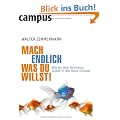 Mach endlich, was du willst!: Wie du dein Schicksal selbst in die Hand nimmst