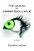 Search : The Legend Of Jimmy Gollihue