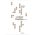Lexikon Orgelbau