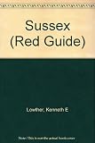 Sussex : the resorts and villages of East and West Sussex