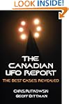 The Canadian UFO Report: The Best Cas...