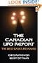The Canadian UFO Report: The Best Cases Revealed