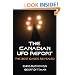 The Canadian UFO Report: The Best Cases Revealed