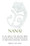 Nanai & The Quest For The Fire Bird: A New Poetic Interpretation Of Siberian Shamanic Wisdom