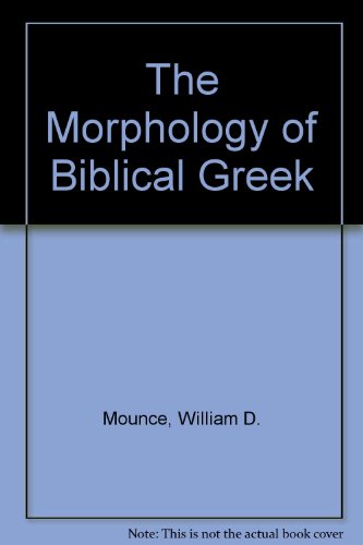 The Morphology of Biblical Greek