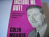 Include me out : Confessions of an ecclesiastical coward