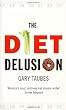 The Diet Delusion