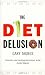 Books : The Diet Delusion. Gary Taubes