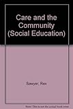 Care and the community