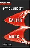 Kalter Amok Medium