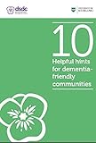10 helpful hints for dementia-friendly communities