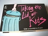 Taking the lid off kids