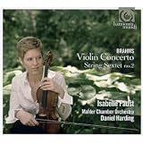 ブラームス:ヴァイオリン協奏曲 ニ長調 Op.77/弦楽六重奏曲 第2番 ト長調 Op.36 (Brahms : Violin Concerto String Sextet no.2)