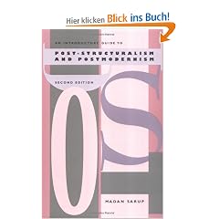 An Introductory Guide to Post-Structuralism and Postmodernism, 2nd Ed