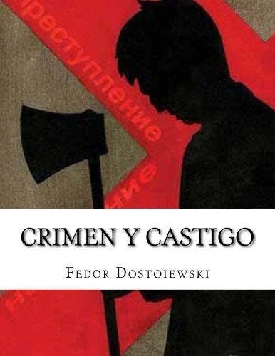 Crimen y Castigo (Spanish Edition)