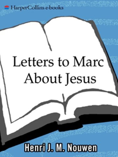 Letters to Marc About Jesus