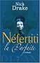 N�fertiti la Parfaite : Le Livre des Morts