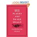 101 Places Not to See Before You Die