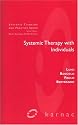 Systemic Therapy with Individuals (Systematic thinking & practice series)