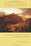 Transatlantic transcendentalism : Coleridge, Emerson, and nature